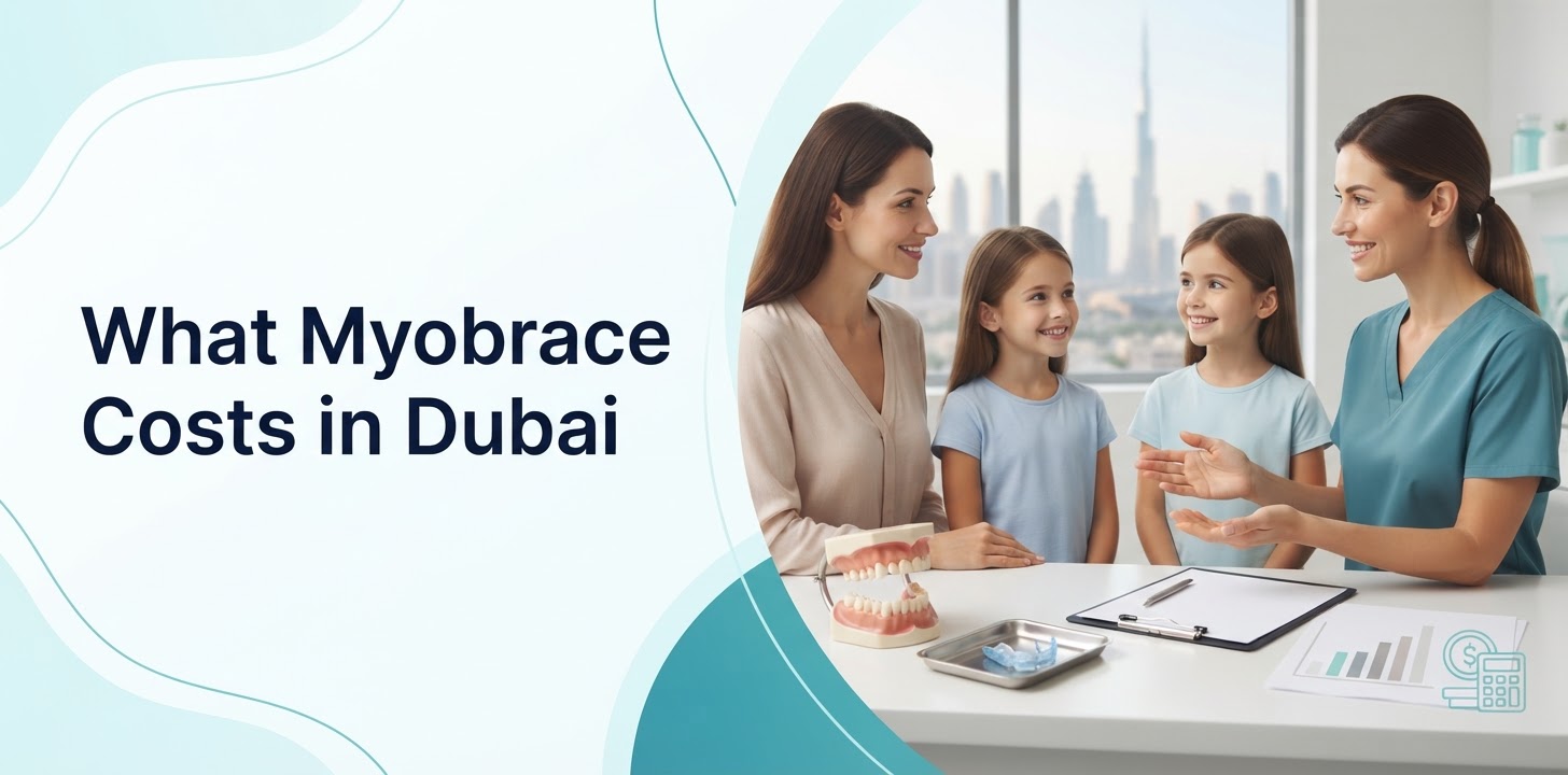 What Myobrace Costs in Dubai